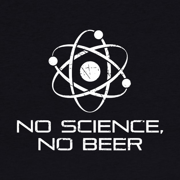 No Science No Beer Science Atom by marjaalvaro